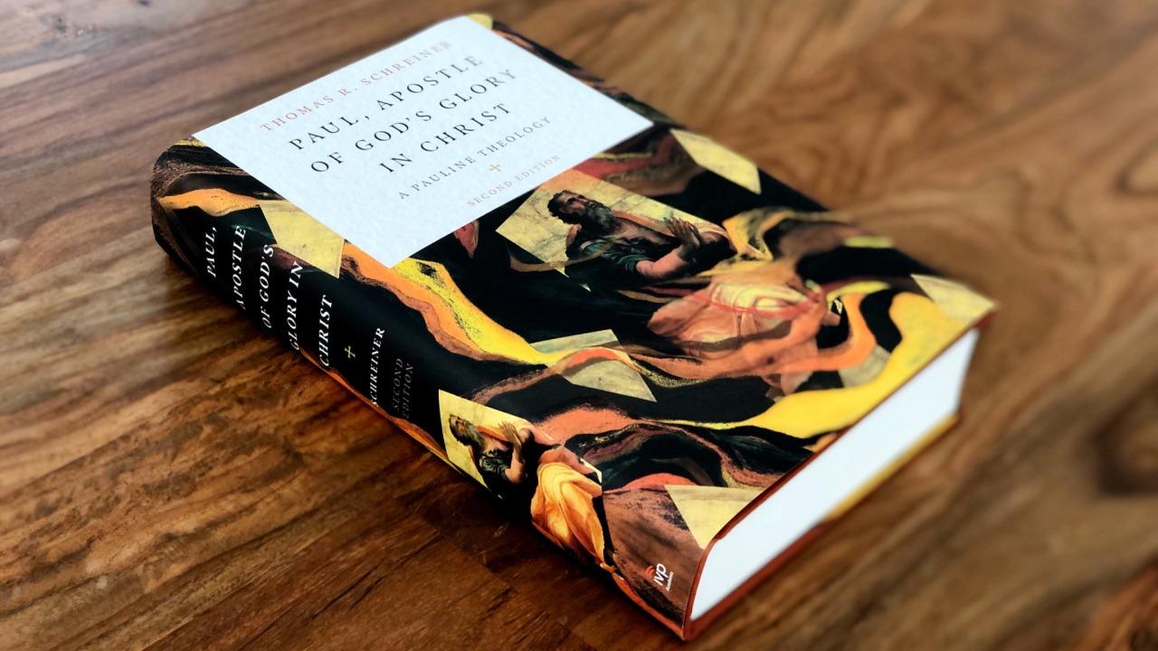 Paul, Apostle of God's Glory in Christ A Pauline Theology Schreiner