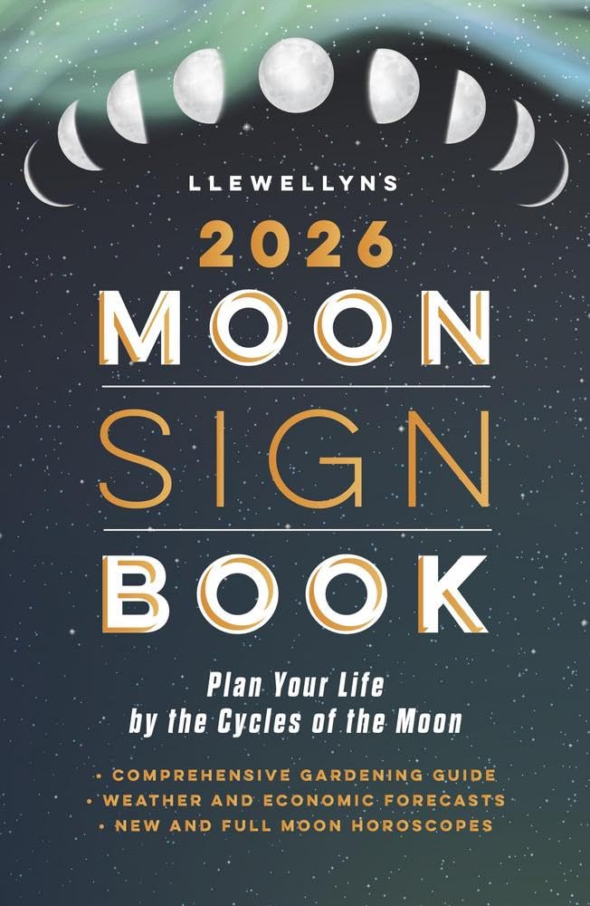 Llewellyn Publications Moon Sign Book Moon Sign Book Plan Your Life by the Cycles of the Moon