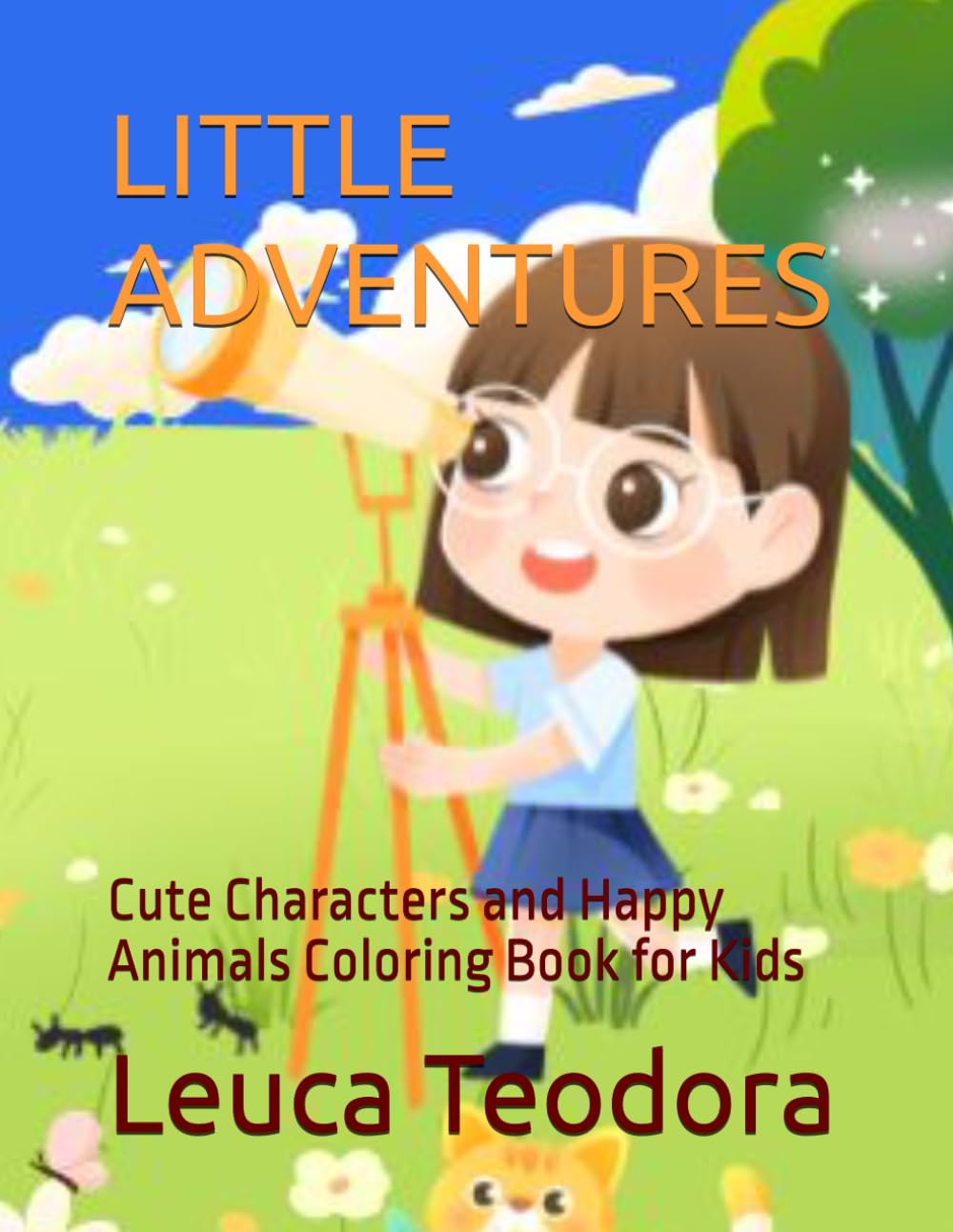 LITTLE ADVENTURES: Cute Characters and Happy Animals Coloring Book for Kids