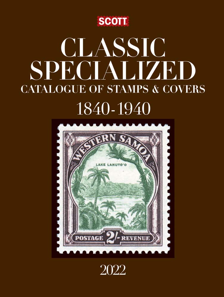 2022 Scott Classic Specialized Catalogue Stamps and Covers of the
