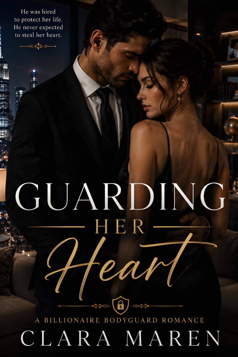 Guarding Her Heart: A Billionaire Bodyguard Romance