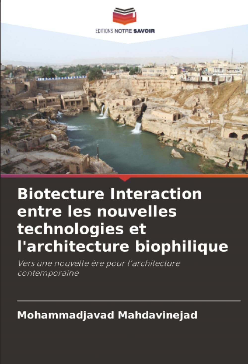 Biotecture Interaction entre les nouvelles technologies et l'architecture biophilique: Vers une nouvelle ère pour l'architecture contemporaine