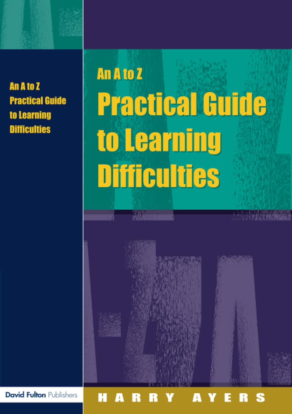 An A to Z Practical Guide to Learning Difficulties