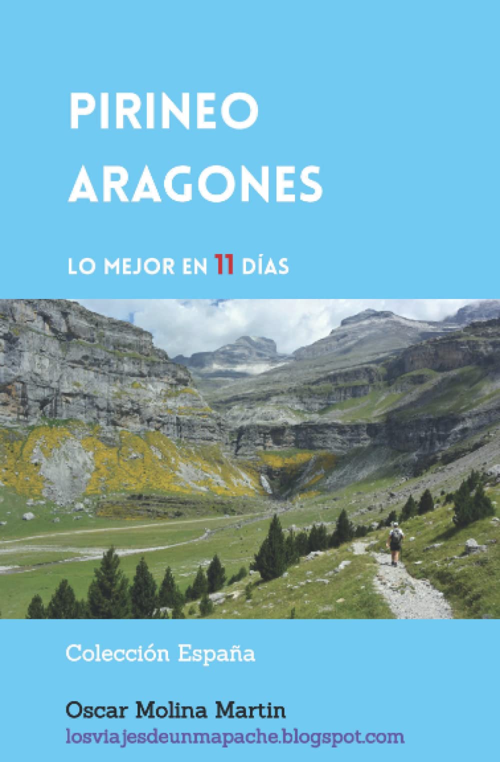 Pirineo Aragonés, Lo mejor en 11 días: 2 (Colección España)
