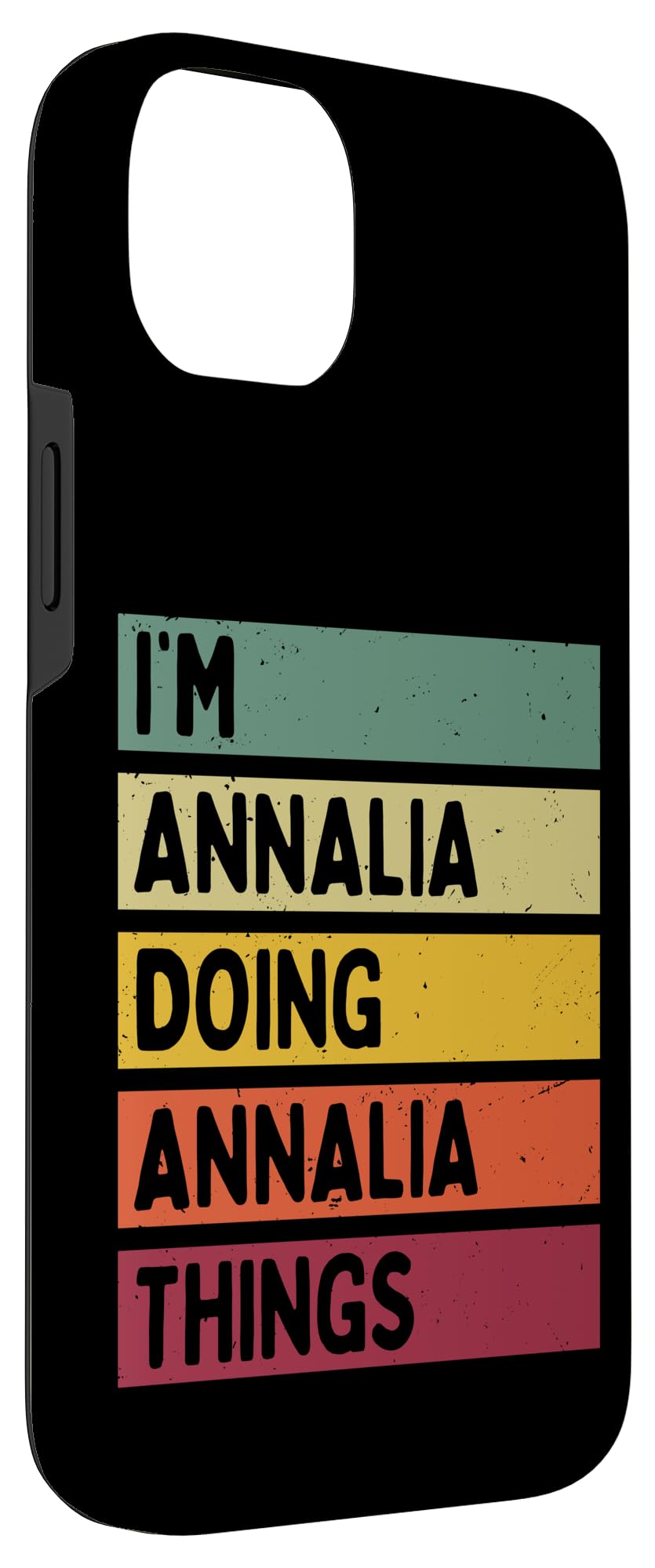 iPhone 14 Plus I'm Annalia Doing Annalia Things Funny Personalized Quote Case - Image 3