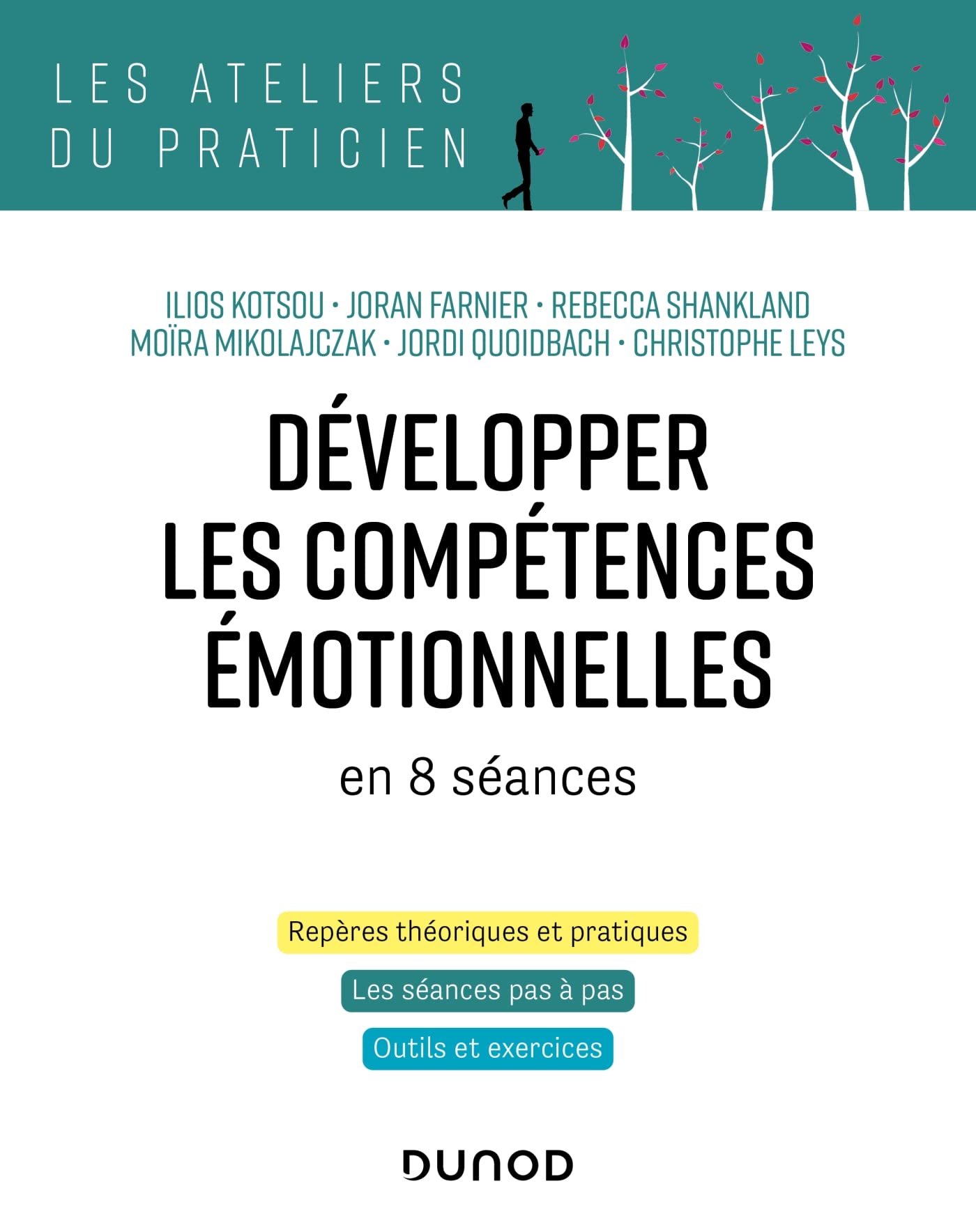Développer les compétences émotionnelles: en 8 séances