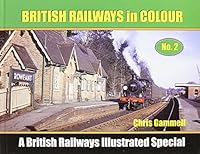 British Railways in Colour: No.2 190326605X Book Cover
