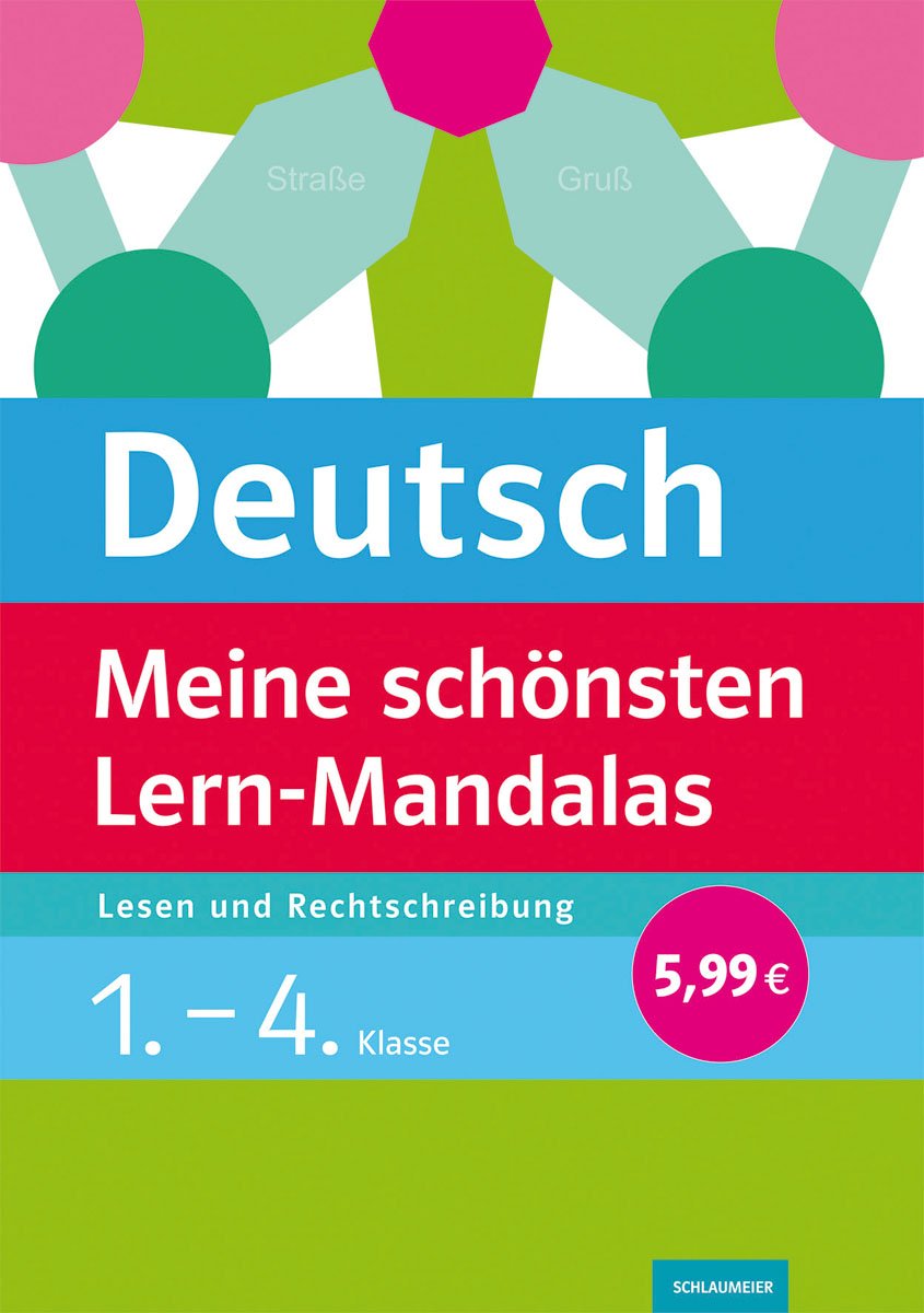 Deutsch - Meine schönsten Lern-Mandalas: Lesen und Rechtschreiben 1.-4. Klasse: Lesen und Rechtschreibung, 1.-2. Klasse
