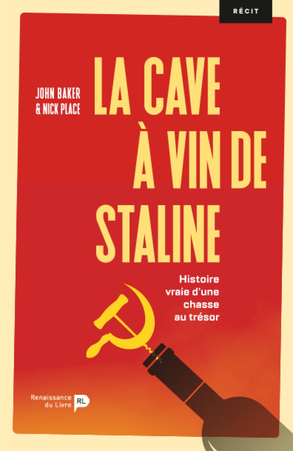 La cave à vin de Staline: Histoire vraie d'une chasse au trésor (French Edition)