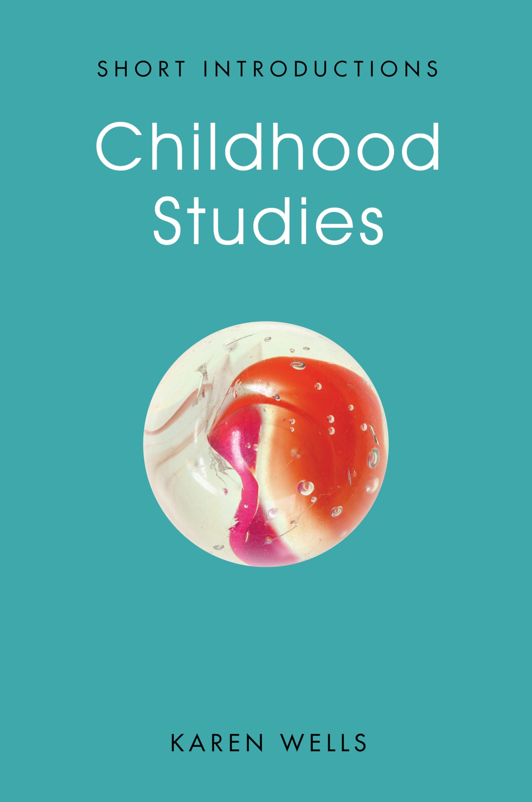 Childhood Studies – Making Young Subjects Wells Paperback Polity Press