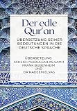 Der edle Qur'an - Übersetzung seiner Bedeutungen in die deutsche Sprache (German Edition)
