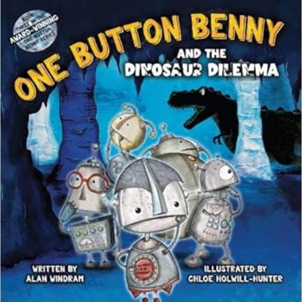 One Button Benny and the Dinosaur Dilemma by Alan Windram (Paperback Book)