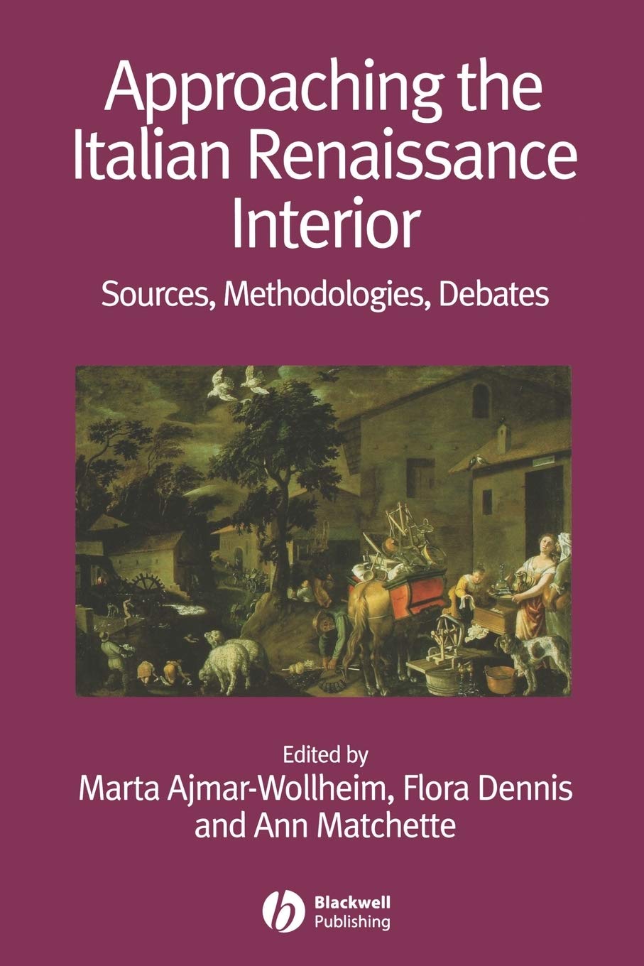Approaching the Italian Renaissance Interior: Sources, Methodologies, Debates
