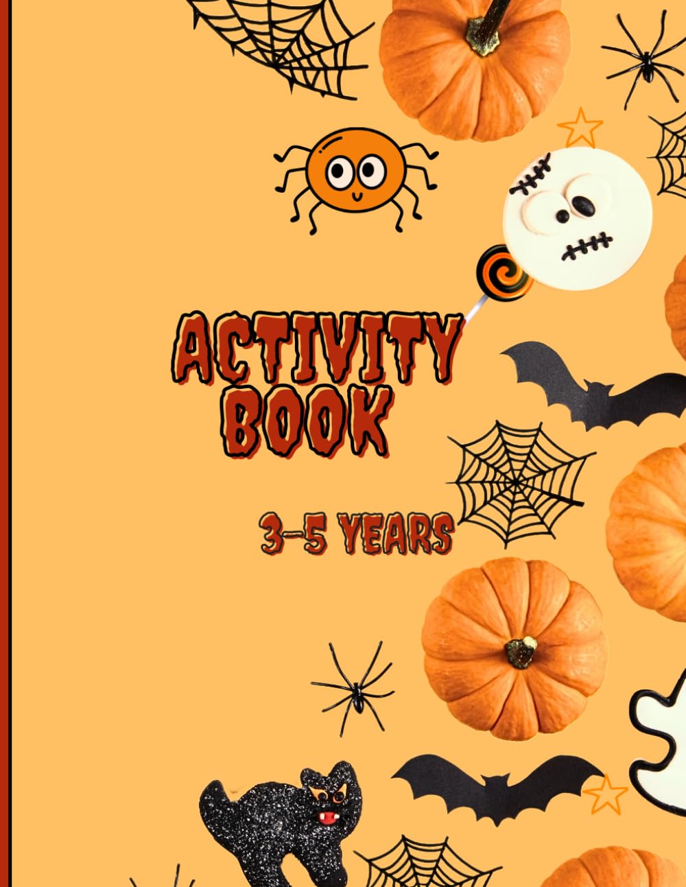 Halloween Activity Book: Halloween Activity Books for Kids 3-5 Years Old