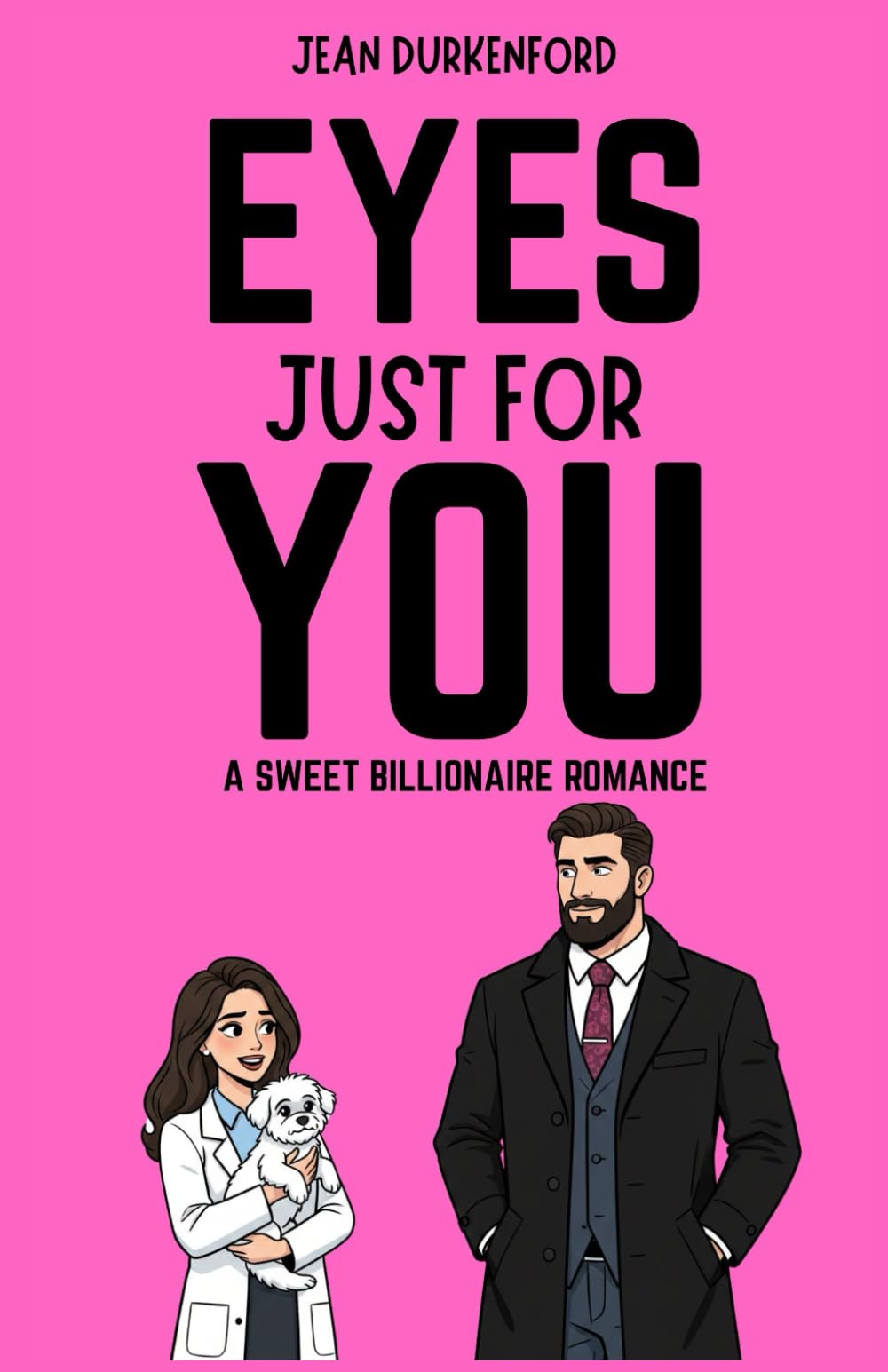 Eyes Just For You: A Sweet Billionaire Romance (Here with You)