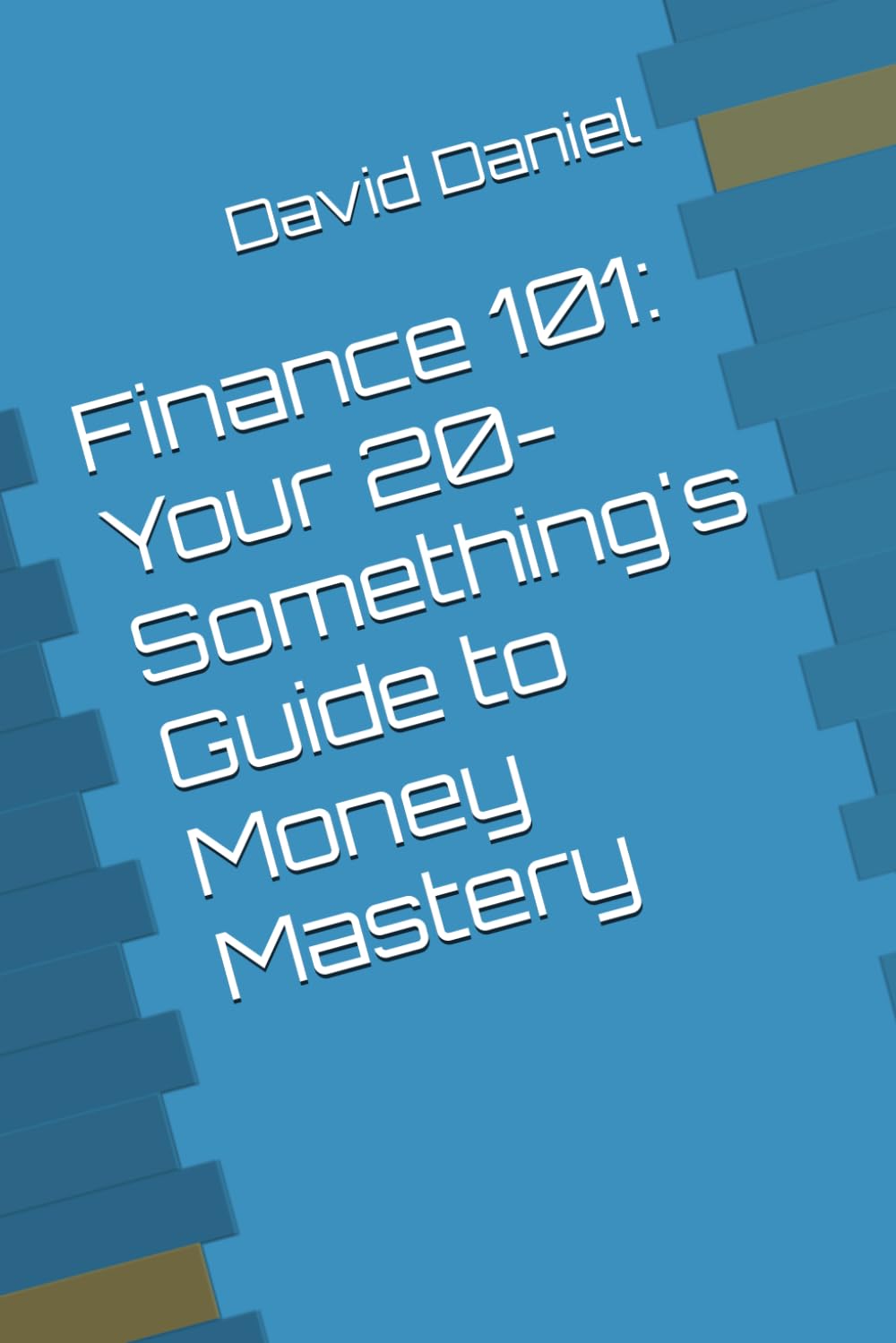 Finance 101: Your 20-Something's Guide to Money Mastery