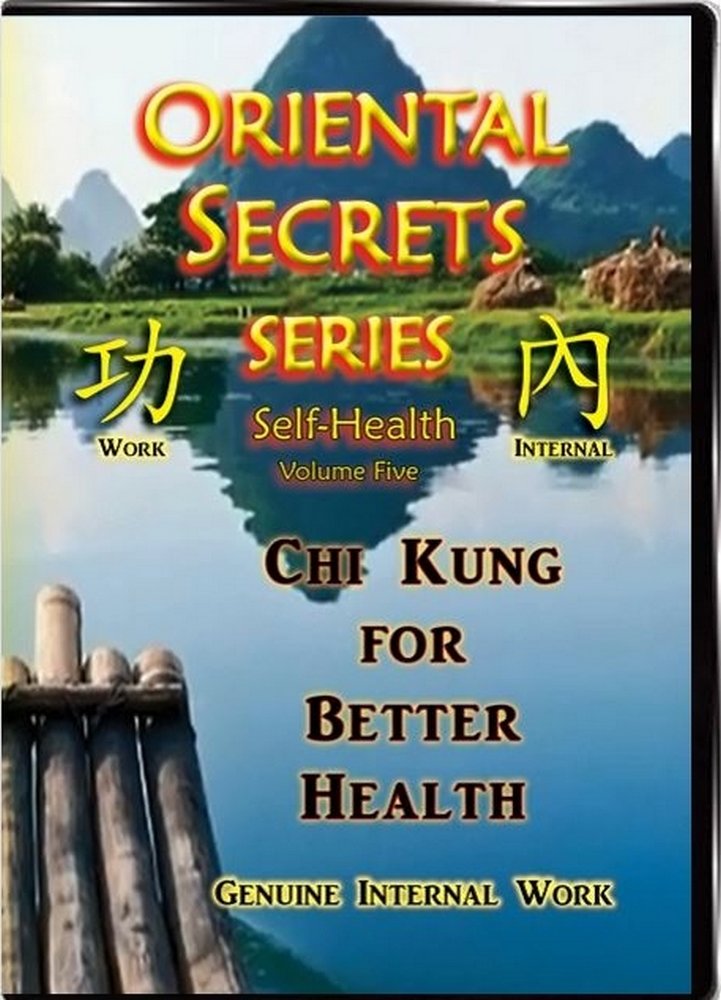Chi Kung for Better Health: Oriental Secrets Series