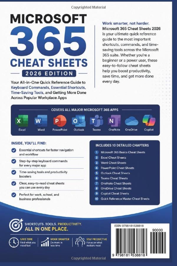 MICROSOFT 365 CHEAT SHEETS 2026: Step-by-Step Quick Reference Guide for Keyboard Commands, Essential Shortcuts, Time-Saving Tools, and Getting More ... Workplace Apps (Microsoft Made Simple Series) image 3