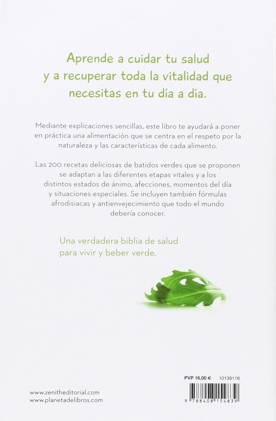 Smoothies verdes: Batidos antioxidantes para recuperar la energía, la salud y el bienestar