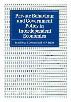 Paperback Private Behaviour and Government Policy in Interdependent Economies Book