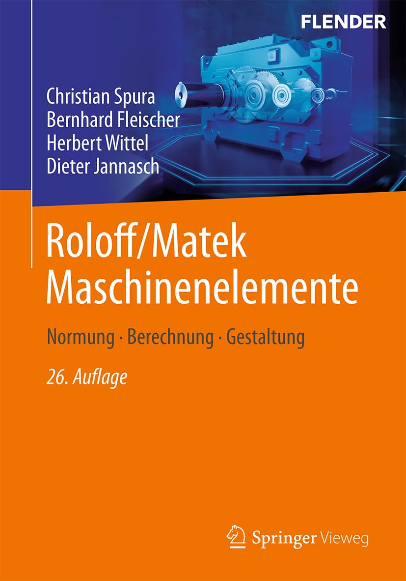 Roloff/Matek Maschinenelemente: Normung, Berechnung, Gestaltung