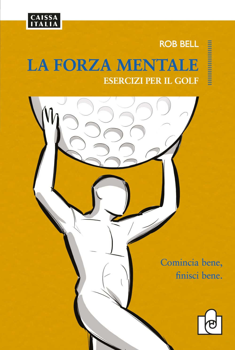 La Forza Mentale. Esercizi Per Il Golf - 4