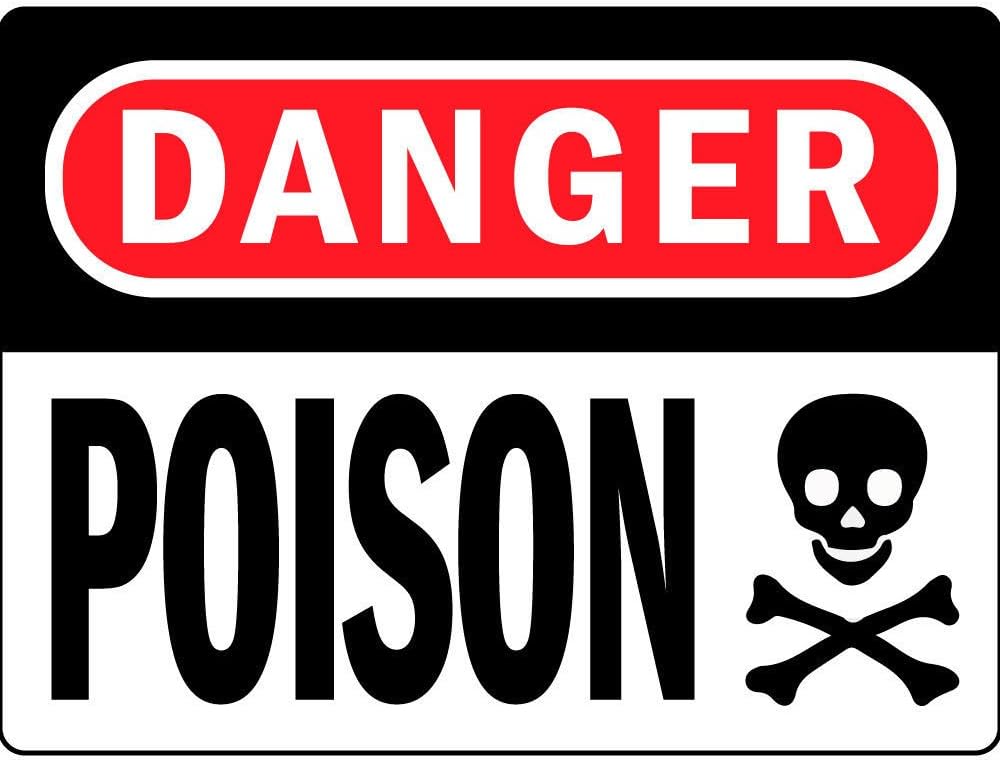 Danger Poison Osha SignVinyl Sticker Decal 8