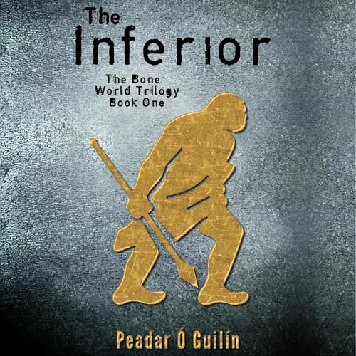 The Inferior by Peadar Ó Guilín episode artwork