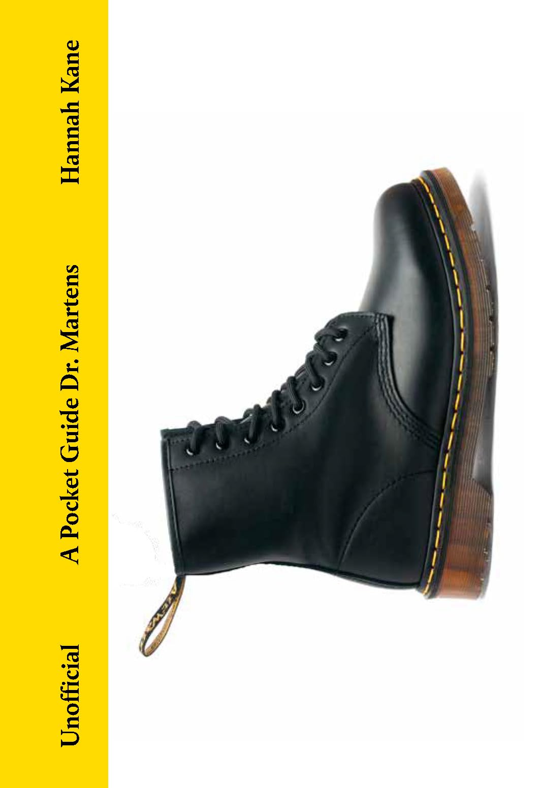 A Pocket Guide to Dr. Martens (Pocket Guides to Fashion)