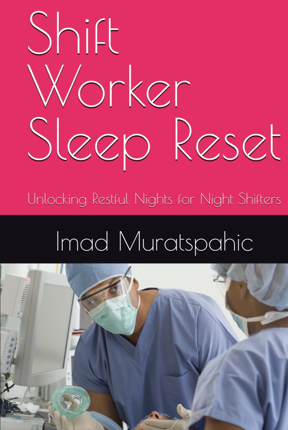 Shift Worker Sleep Reset: Unlocking Restful Nights for Night Shifters