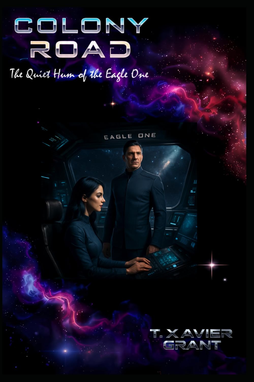 Colony Road: Part Three: The Quiet Hum of the Eagle One: 3