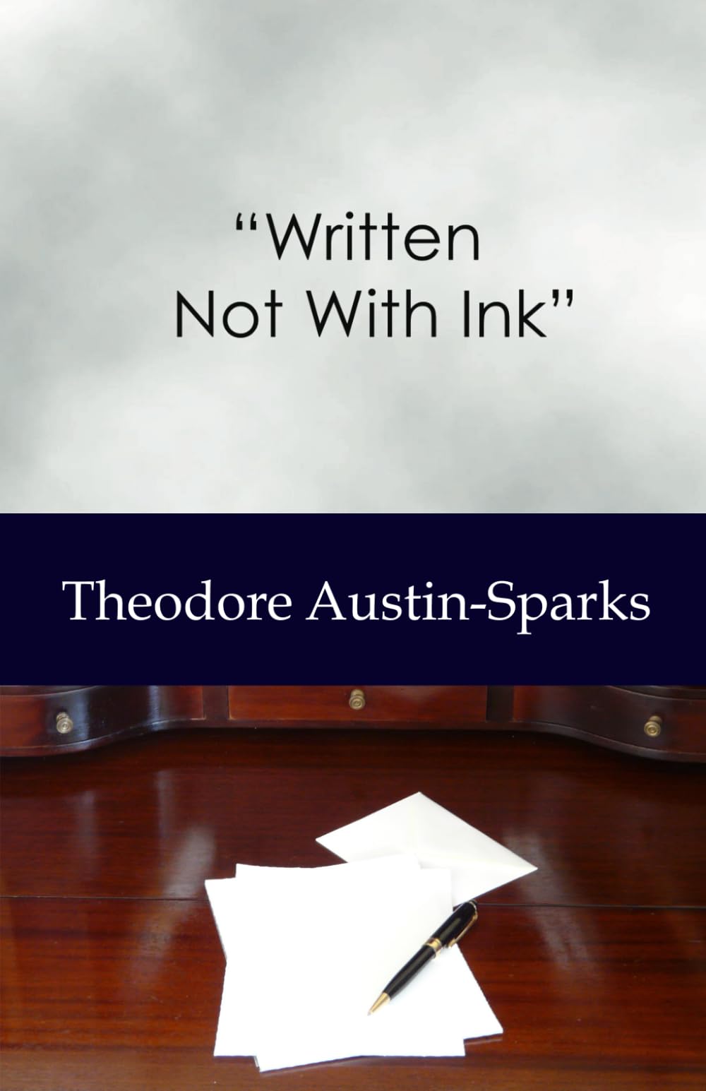 "Written Not With Ink"