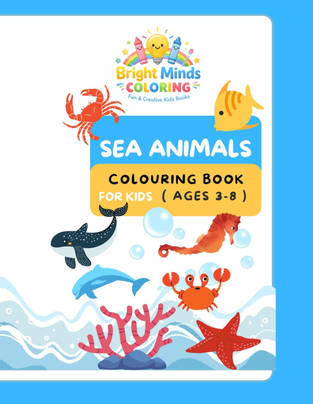 Cute Sea Animals Coloring Book for Toddlers (Ages 3-8)