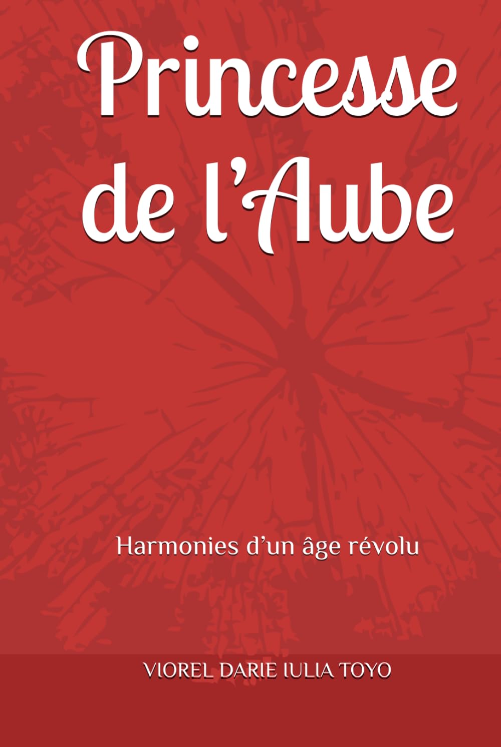 Princesse de l’Aube: Harmonies d’un âge révolu