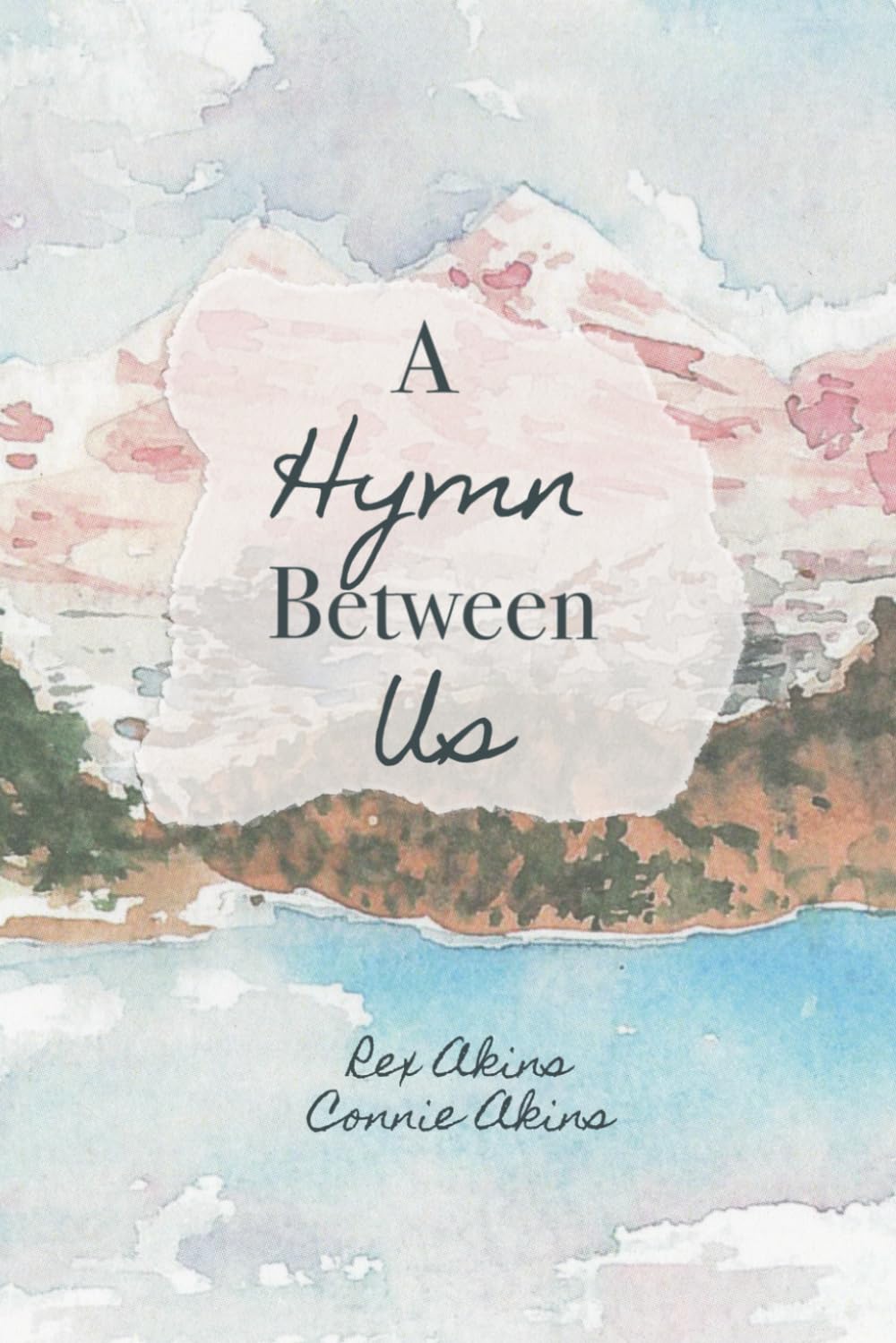 A Hymn Between Us