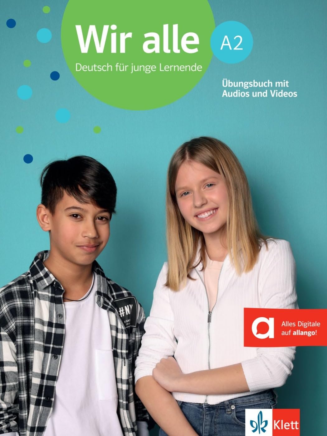 Wir alle: Ubungsbuch A2 mit Audios und Videos per Klett Augmented