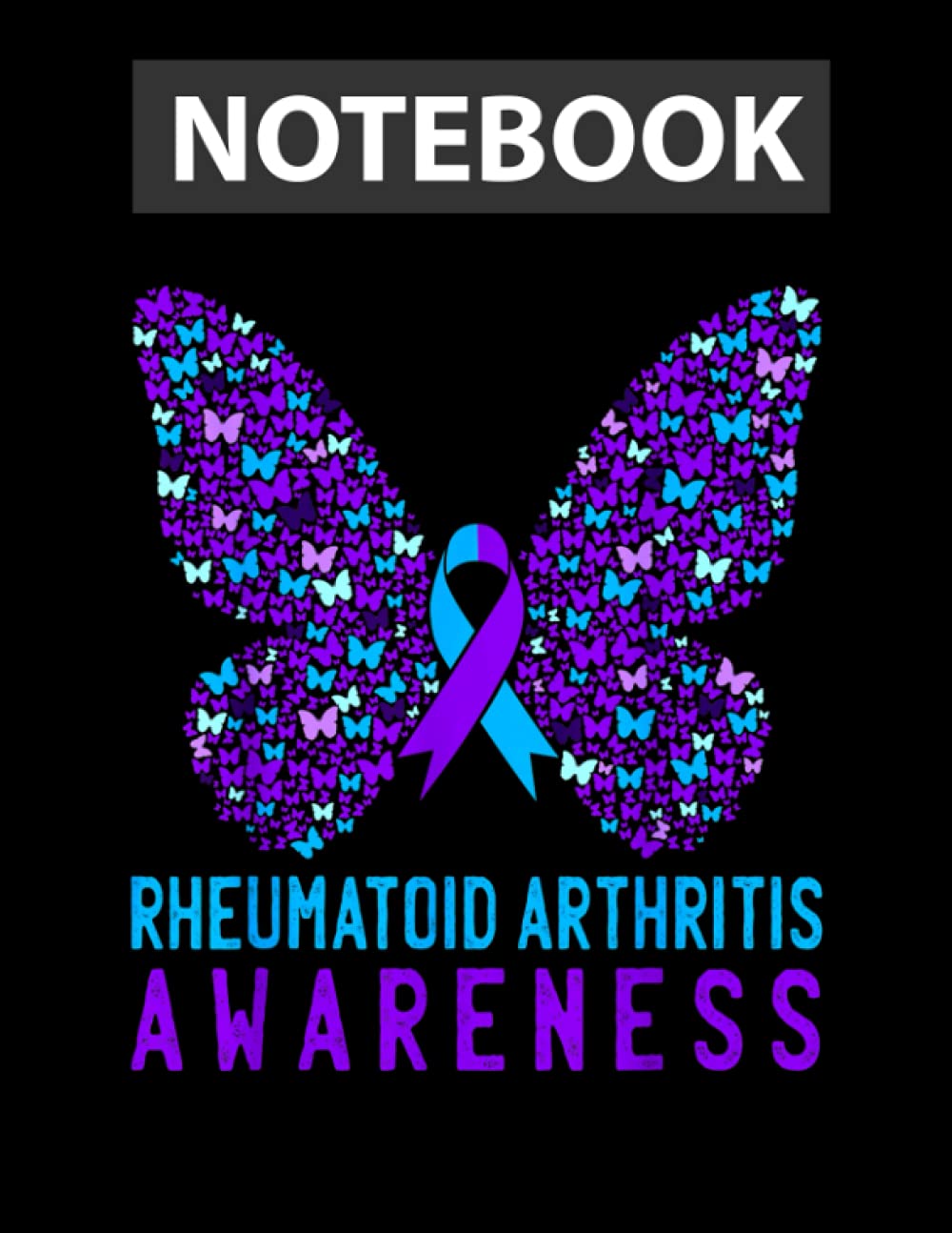 Butterfly Rheumatoid Arthritis Awareness RA Ribbon Support / Notebook CollegeRuled Line / Large 8.5''x11''