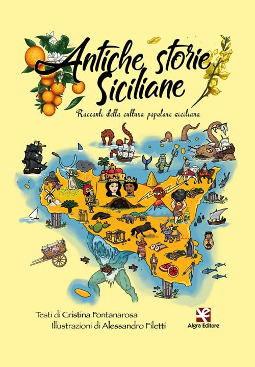 Antiche storie siciliane. Racconti della cultura popolare sicilian