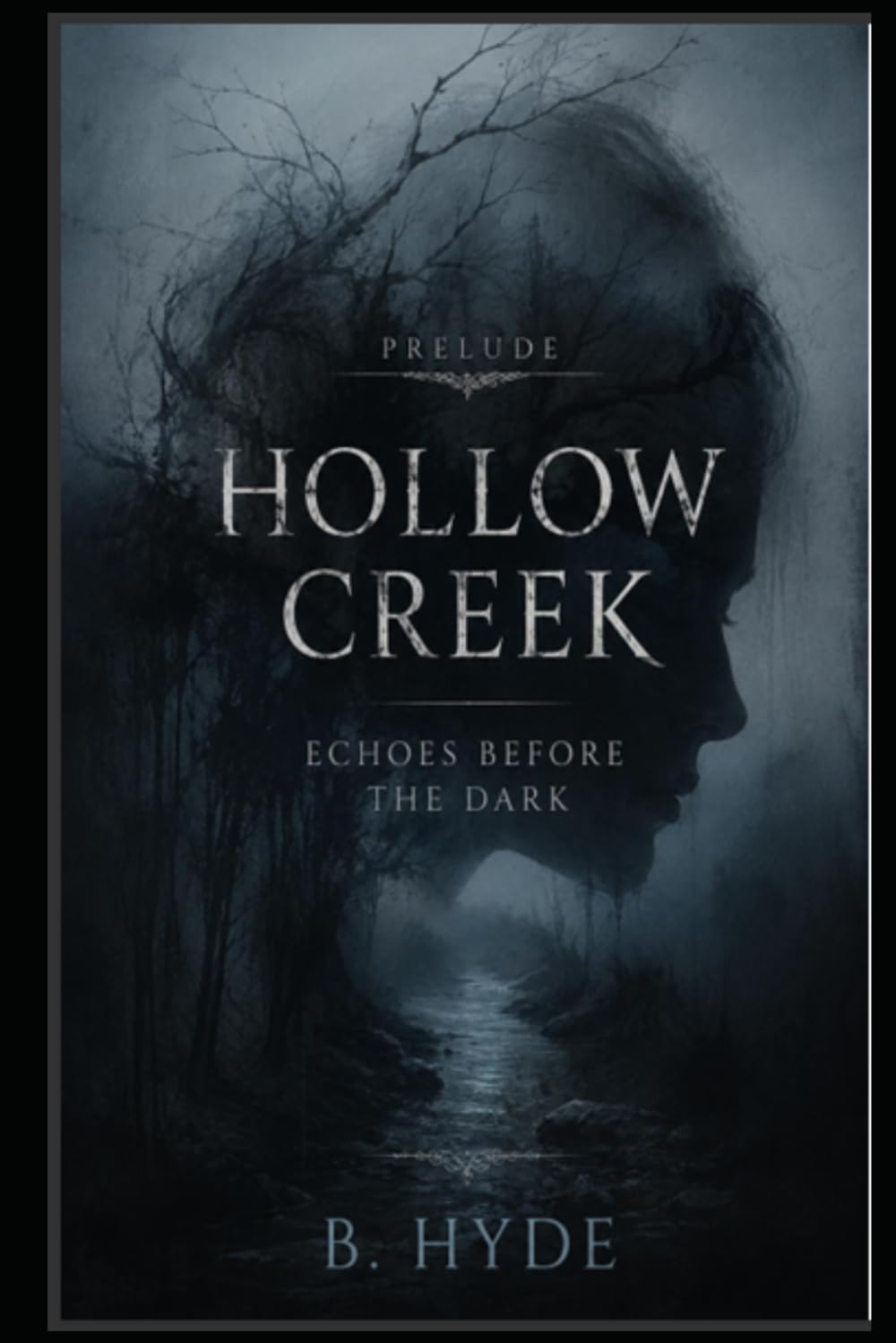 Hollow Creek: Echoes Before the Dark: Prelude