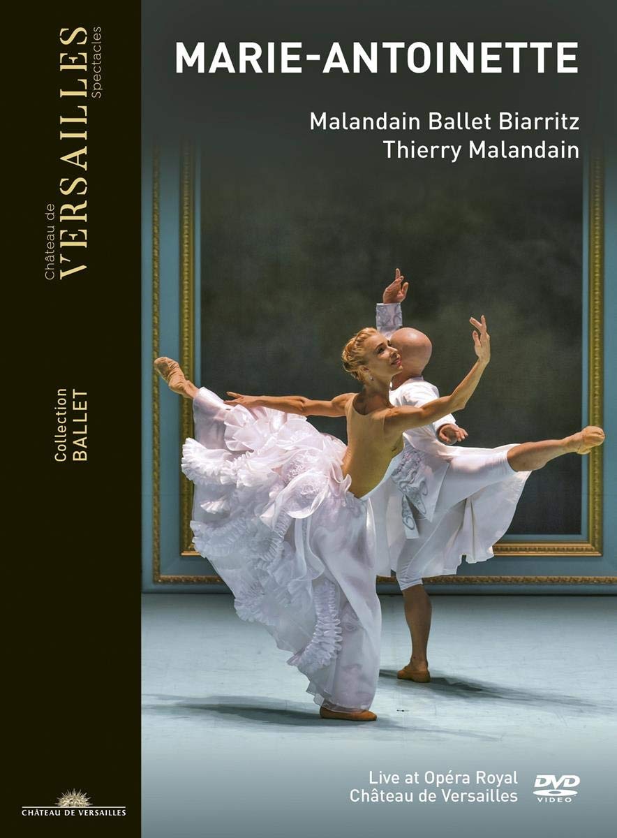 MARIE-ANTOINETTE: - Ballet sur des symphonies de Joseph Haydn (1732-1809) et Christoph Willibald Gluck (1714-1787) - All Regions DVD [NTSC]