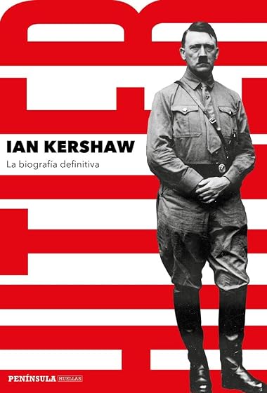 Hitler: la biografía definitiva