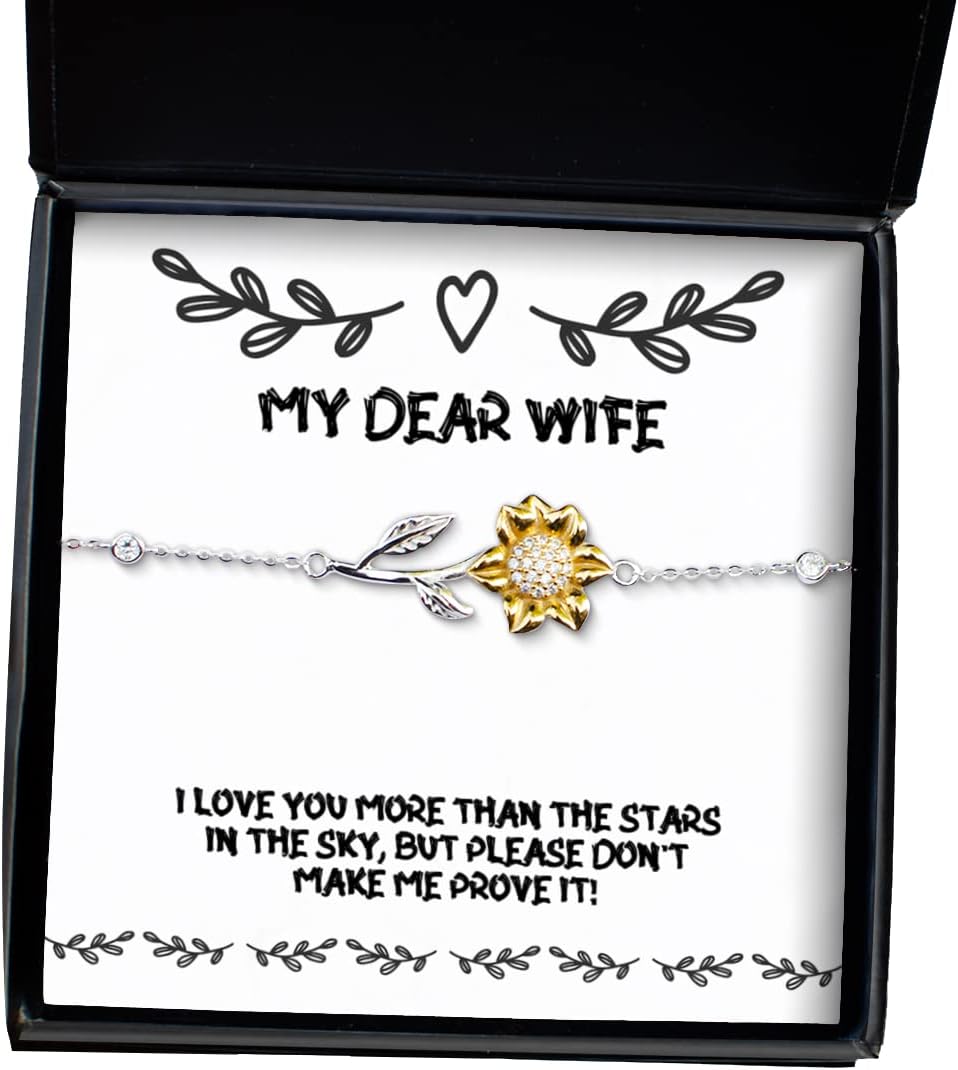 Krumfortable Living Reusable Wife Sunflower Bracelet, I Love You More Than The Stars in The Sky, but Please Don't Make me!, Epic for Wife, Holiday