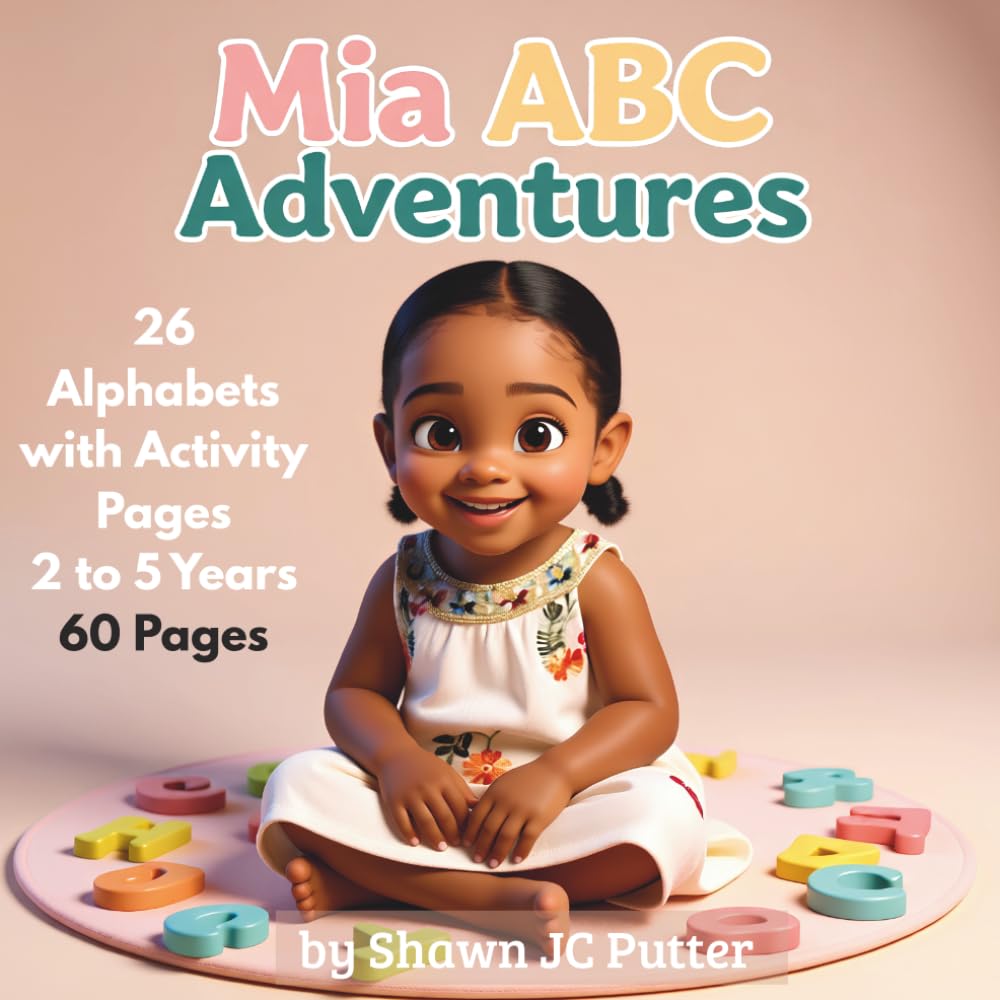 Mia ABC Adventures: 26 Alphabets with Activity pages (2 - 5)