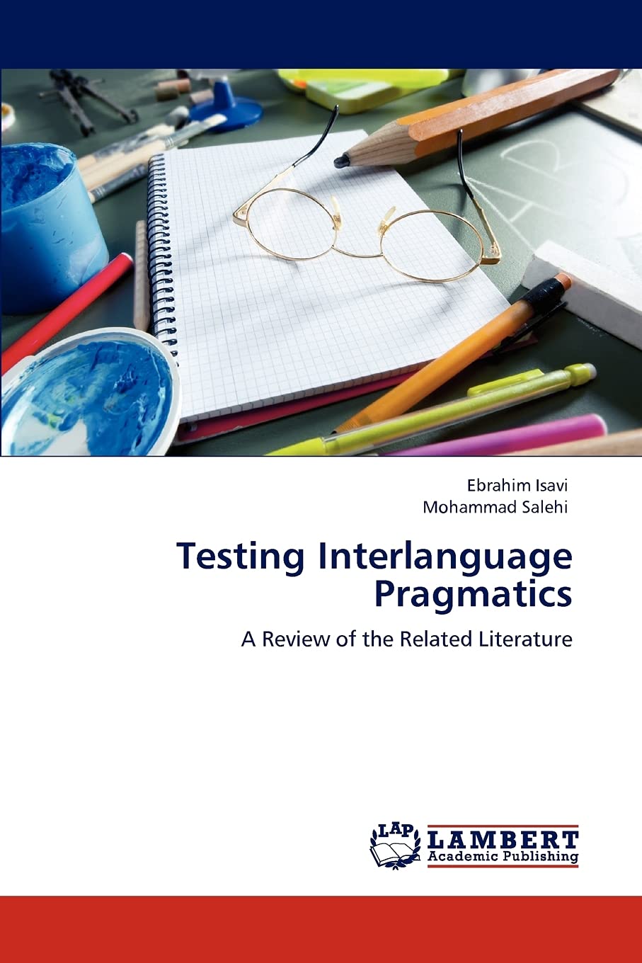 Testing Interlanguage Pragmatics: A Review of the Related Literature