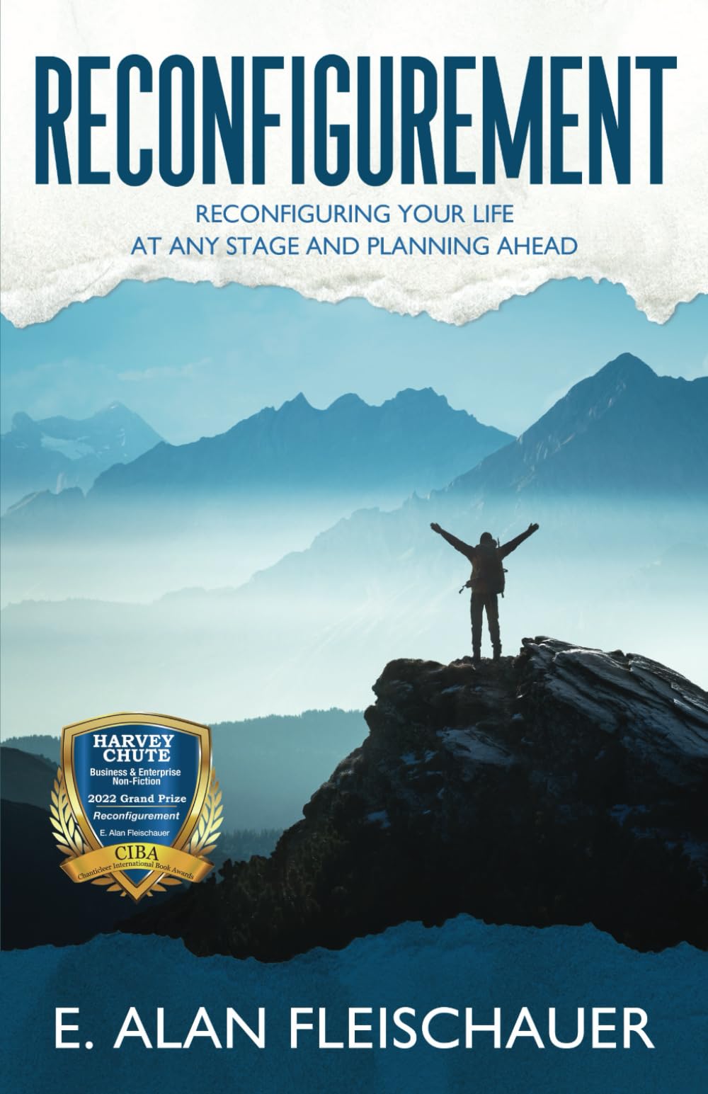 Reconfigurement: Reconfiguring Your Life at Any Stage and Planning Ahead Paperback – July 5, 2022