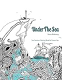 Under The Sea: Adult Coloring Book (Coloring Book for Grown Ups
