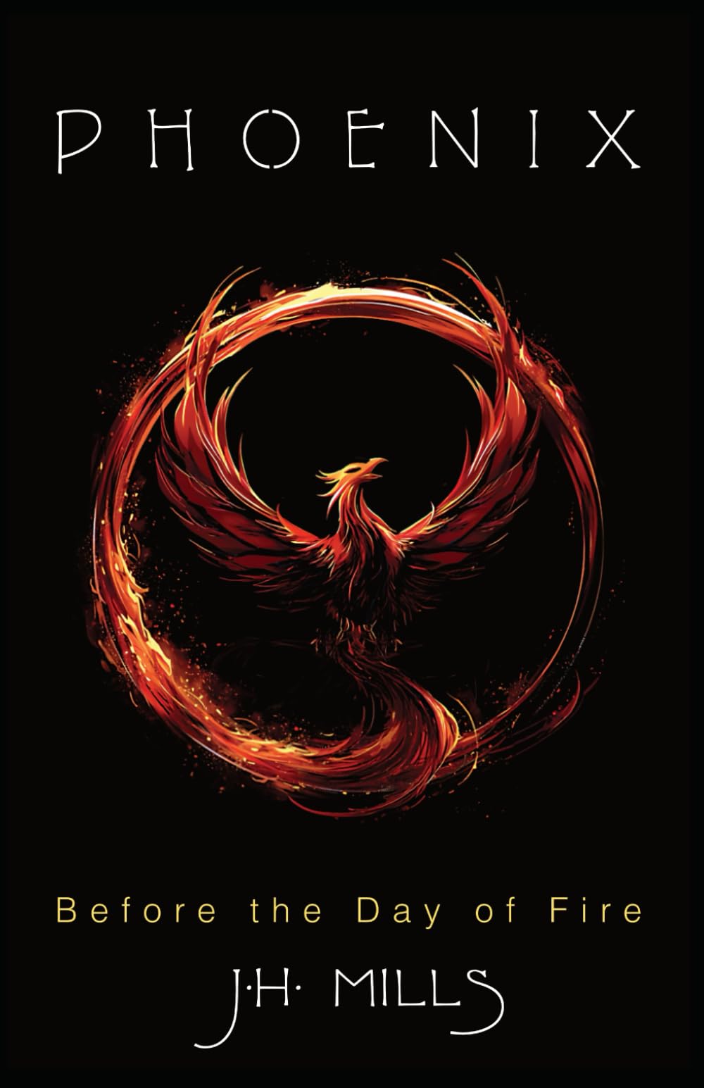 PHOENIX: Before the Day of Fire (Countess Trilogy)