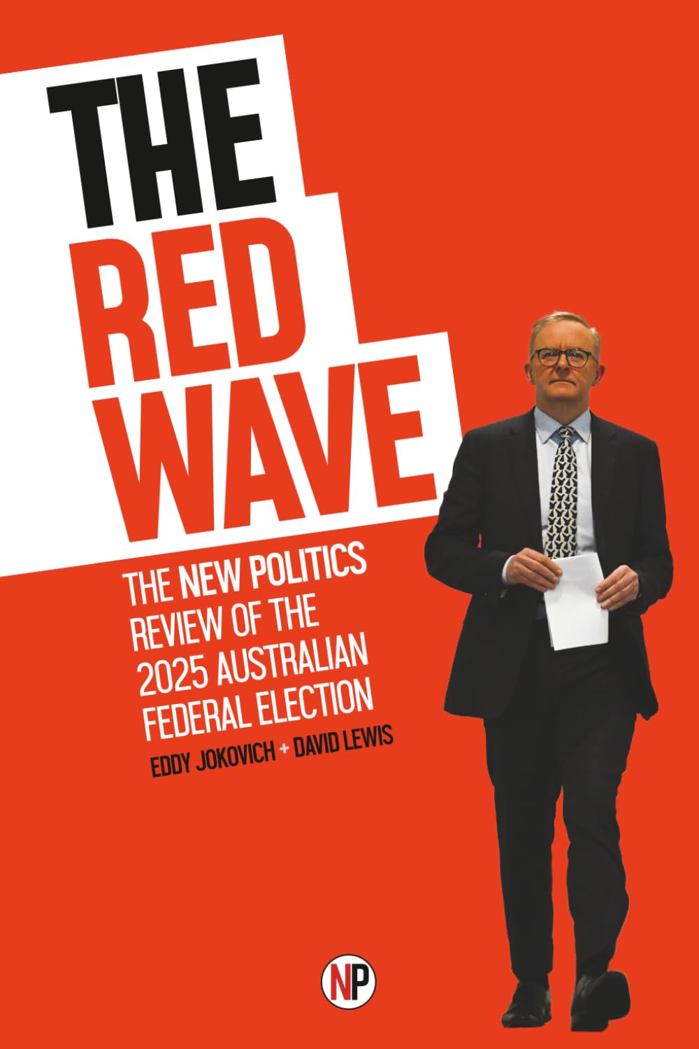 The Red Wave: The New Politics review of the 2025 Australian federal election