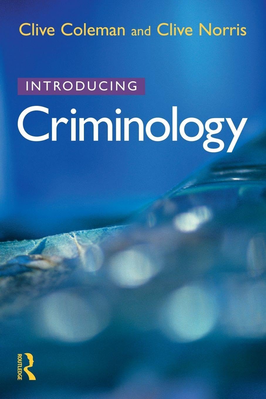 Introducing Criminology