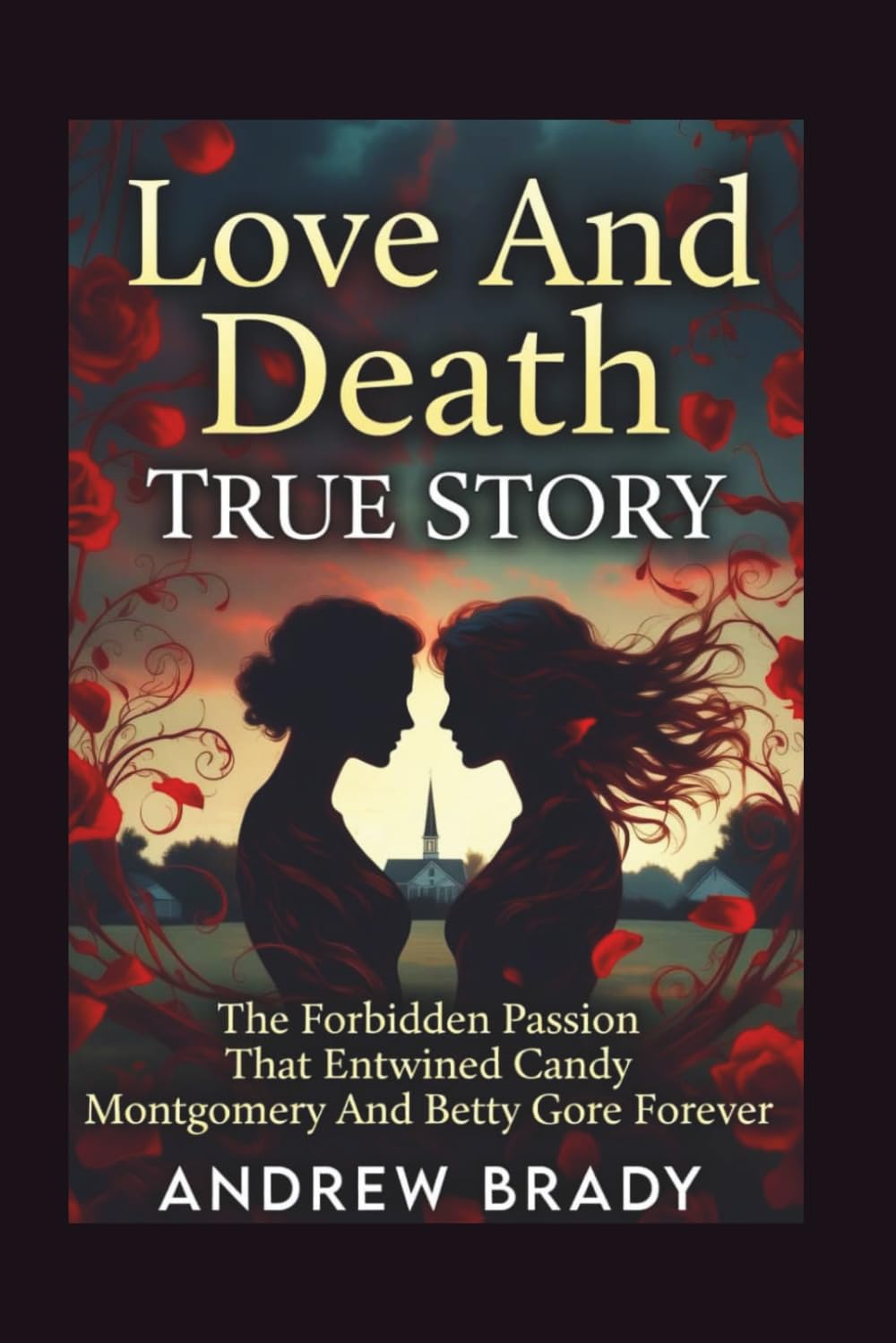 Love And Death True Story: The Forbidden Passion That Entwined Candy Montgomery And Betty Gore Forever